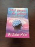 Cumpara ieftin Mai presus de stiinta - Rodica Malos
