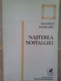 Modest Morariu - Nasterea nostalgiei (1984)