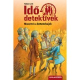 Mozart &eacute;s a kottatolvajok - puhat&aacute;bl&aacute;s - Idődetekt&iacute;vek 17. - Fabian Lenk