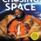 Chasing Space Young Readers&#039; Edition