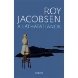 A l&aacute;thatatlanok - Roy Jacobsen