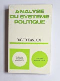 Analyse du syst&egrave;me politique &ndash; Aut. David Easton, Ed. Armand Colin
