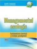 Managementul ecologic | Arcadie Capcelea, Valeriu Capcelea, Stiinta