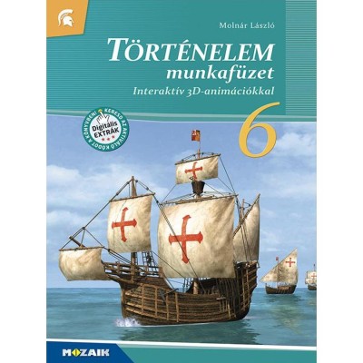 T&amp;ouml;rt&amp;eacute;nelem 6. munkaf&amp;uuml;zet - Interakt&amp;iacute;v 3D-anim&amp;aacute;ci&amp;oacute;kkal - MS-2861U - Moln&amp;aacute;r L&amp;aacute;szl&amp;oacute; foto