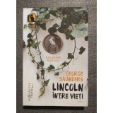 George Saunders - Lincoln &Atilde;&reg;ntre vie&Aring;&pound;i