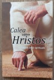 Calea catre Hristos - Ellen White
