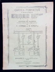 CARTEA PORTATIVA A MONTERULUI INSTALATIUNILOR ELECTRICE de BARONUL DE GAISBERG, BROSURA I a, TRADUSA DE V. CORDA si S. KRISTU - CAMPINA, 1910 foto