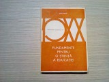 FUNDAMENTE PENTRU O STIINTA A EDUCATIEI - John Dewey - 1992, 266 p.