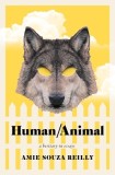 Human/Animal: A Bestiary in Essays