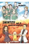 Smintitii Vol.2: Dumnezeul nebunilor - Dan Balanescu, 2021