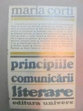 PRINCIPIILE COMUNICARII LITERARE-MARIA CORTI BUCURESTI 1981