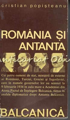 Romania Si Antanta Balcanica - Cristian Popisteanu