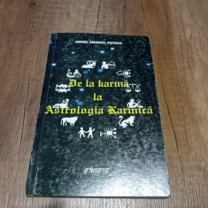 DE LA KARMA LA ASTROLOGIA KARMICA - ANDREI EMANUEL POPESCU , 2004 foto