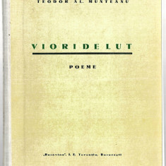 Viori de lut - Poeme - Teodor Al. Munteanu, cu dedicatia autorului, Bucuresti