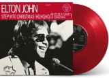 Step into Christmas / Ho, Ho, Ho (Who&rsquo;d Be a Turkey at Christmas) - Red Vinyl | Elton John