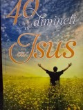 40 de dimineti cu Isus, 2015