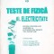 TESTE DE FIZICA III ELECTRICITATE-GH. ZET, GEORGETA STRAT, SERGIU ISTRATE-263199
