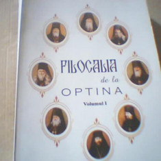 FILOCALIA DE LA OPTINA ( volumul 1 ) / 2009