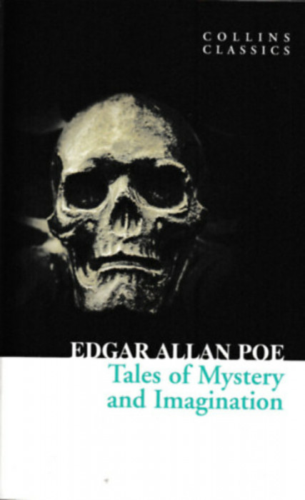 Tales of Mystery and Imagination - Edgar Allan Poe