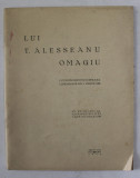 LUI T. ALESSEANU - OMAGIU , CUVANTARI ROSTITE SU PRILEJUL COMEMORARII DIN 1 MARTIE , 1935