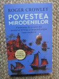 Povestea mirodeniilor - Roger Crowley