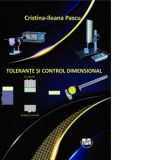 Tolerante si control dimensional - Cristina-Ileana Pascu