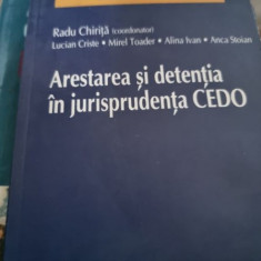 Radu Chirita - Arestarea si Detentia in Jurisprudenta CEDO