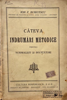 Cateva indrumari metodice pentru normalisti si invatatori - Ion F. Buricescu