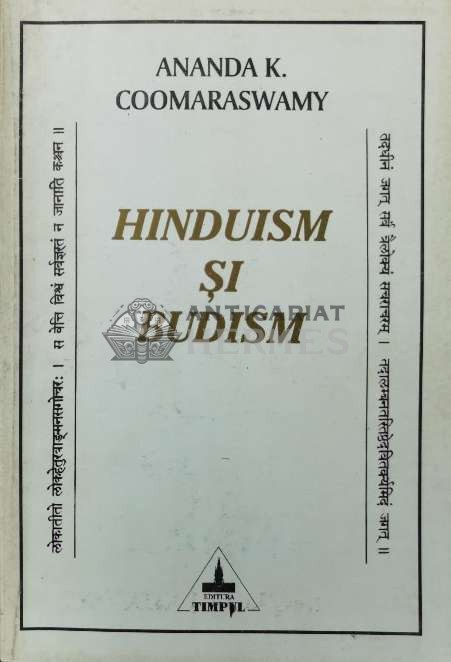 Hinduism si budism - Ananda K. Coomaraswamy ($Q160)