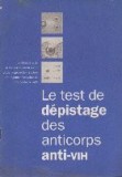 Le Test de Depistage des Anticorps Anti-VIH