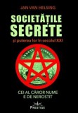 Societatile secrete si puterea lor in secolul XXI, Prestige