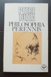 Philosophia Perennis - Petre Țuțea