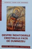 Despre indatoririle crestinului fata de Dumnezeu - Tihon din Zadonsk (V137)