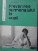 Prevenirea Surmenajului la Copii - Leonid Petrescu, 1968, Psihologie, Carte veche, Didactica si Pedagogica, Romana