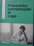Prevenirea Surmenajului la Copii - Leonid Petrescu, 1968, Psihologie, Carte veche, Didactica si Pedagogica, Romana