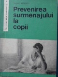 PREVENIREA SURMENAJULUI LA COPII-LEONID PETRESCU