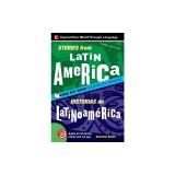 Stories from Latin America / Historias de Latinoamerica, Premium Third Edition