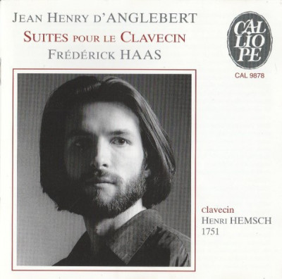 CD Jean-Henry D&amp;#039;Anglebert, Fr&amp;eacute;d&amp;eacute;rick Haas &amp;lrm;&amp;ndash; Suites Pour Le Clavecin, original foto