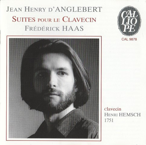 CD Jean-Henry D&#039;Anglebert, Fr&eacute;d&eacute;rick Haas &lrm;&ndash; Suites Pour Le Clavecin, original