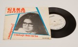 Gina Patrascu &ndash; Conjugarea I / Cintati Bucuria - disc vinil vinyl mic 7&quot;