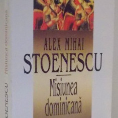 MISIUNEA DOMINICANA de ALEX MIHAI STOENESCU , 1997