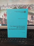 P. Grandjean, Les risques professionnels des travailleurs des chantiers..., 126