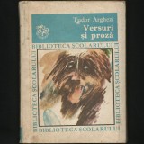 VERSURI ȘI PROZĂ - TUDOR ARGHEZI - BIBLIOTECA ȘCOLARULUI