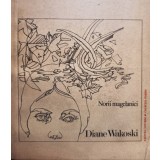 Diane Wakoski - Norii magelanici (Editia: 1981)