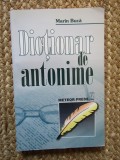 Dicționar de Antonime - Marin Buca, Meteor Press, 2008
