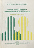 PSIHODIAGNOZA MODERNA CHESTIONARELE DE PERSONALITATE de MIHAELA MINULESCU, 2007