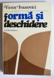 Victor Ivanovici - Formă și deschidere. Structuri și categorii literare