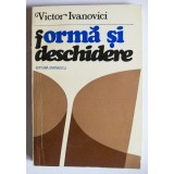 Victor Ivanovici - Formă și deschidere. Structuri și categorii literare