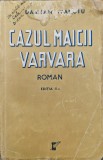 Cazul Maicii Varvara - Damian Stanoiu , A580