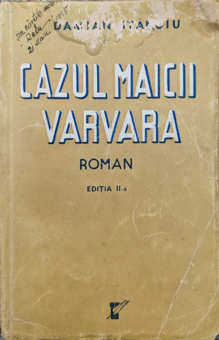 Cazul Maicii Varvara - Damian Stanoiu , A580